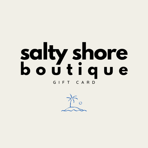 Salty Shore Boutique Gift Card